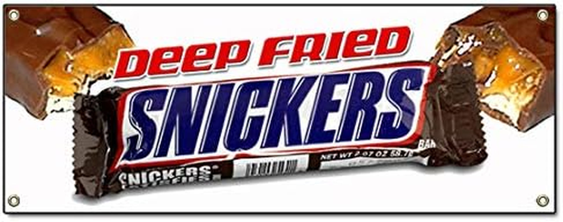 DEEP Fried Snickers Banner Sign Warm Fresh Candy Bar Fryed Stick Candybars